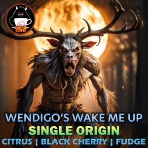 Wendigo’s Wake Me Up ❄️